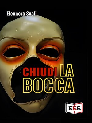 cover image of Chiudi la bocca